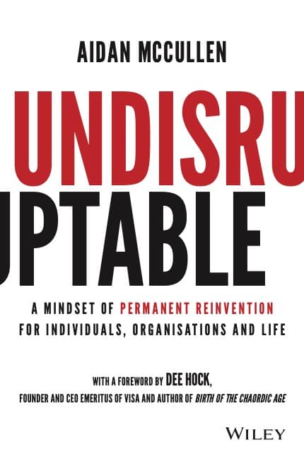 Undisruptable book cover by Aidan McCullen, published by Wiley